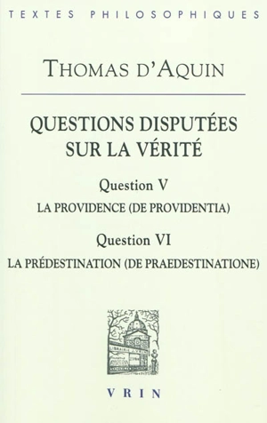 Questions disputées sur la vérité - Thomas d'Aquin