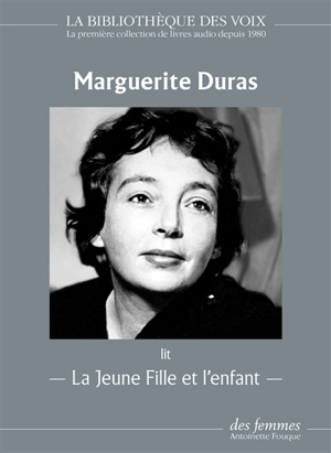 La jeune fille et l'enfant - Marguerite Duras
