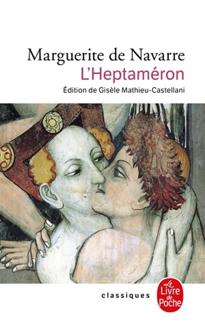 L'Heptaméron - Marguerite d'Angoulême