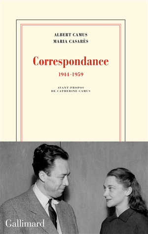 Correspondance, 1944-1959 - Albert Camus