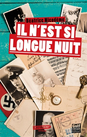 Il n'est si longue nuit - Béatrice Nicodème