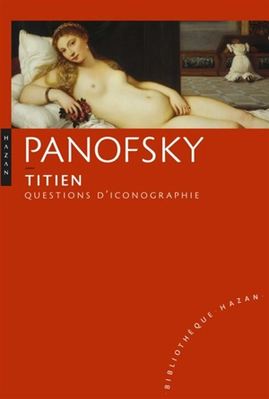 Titien : questions d'iconographie - Erwin Panofsky