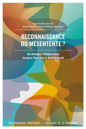 Reconnaissance ou mésentente ? - Jacques Rancière