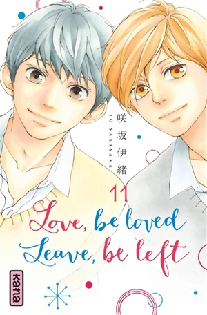 Love, be loved, leave, be left. Vol. 11 - Io Sakisaka