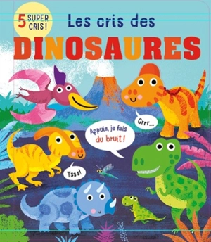 Les cris des dinosaures : 5 super cris ! - Gareth Lucas