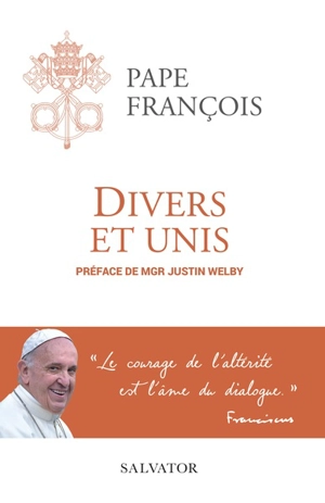 Divers et unis : famille, Eglise et société - François