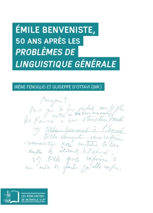 Emile Benveniste, 50 ans après les Problèmes de linguistique générale