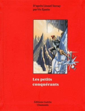 Les petits conquérants - Vic Epatin