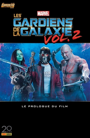 All-New Les gardiens de la galaxie, hors série, n° 4. Les gardiens de la galaxie.2 : le prologue du film - Will Corona Pilgrim