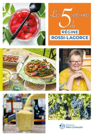 Les 5 saisons de Régine Rossi-Lagorce - Régine Rossi-Lagorce