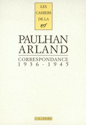 Correspondance 1936-1945 - Marcel Arland