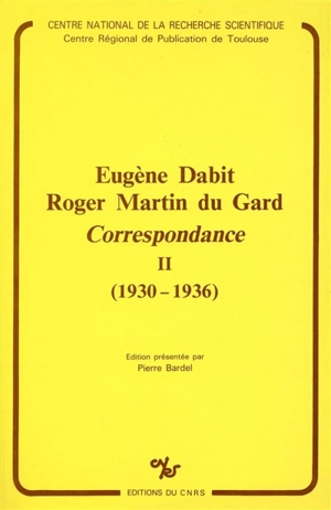 Correspondance. Vol. 2 - Eugène Dabit