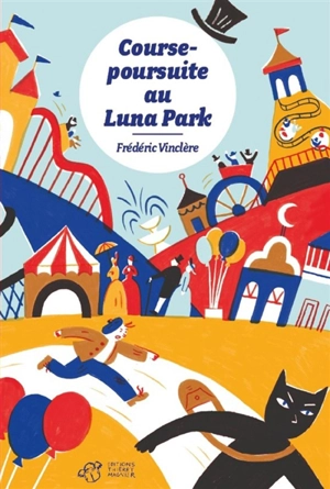 Course-poursuite au Luna Park - Frédéric Vinclère