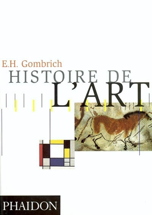 Histoire de l'art - Ernst Hans Gombrich