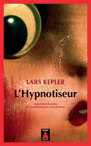 L'hypnotiseur - Lars Kepler