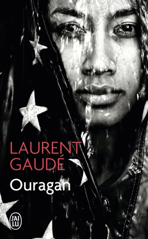 Ouragan - Laurent Gaudé