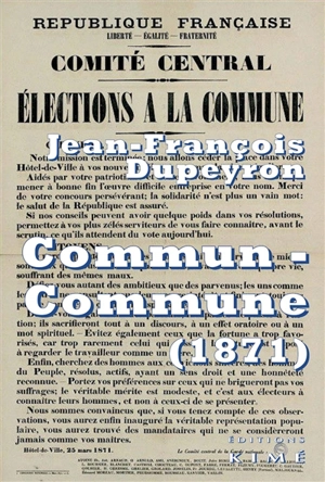 Commun-Commune : penser la Commune de Paris (1871) - Jean-François Dupeyron
