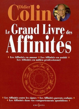 Le grand livre des affinités - Didier Colin
