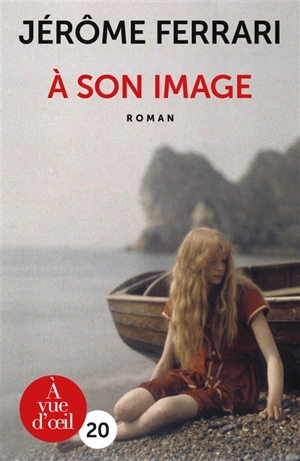 A son image - Jérôme Ferrari