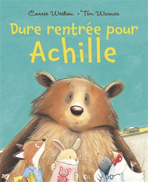 Dure rentrée pour Achille - Carrie Weston