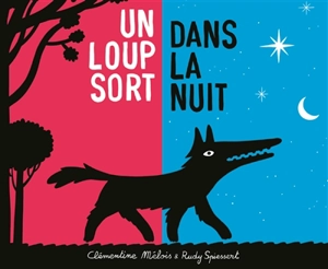 Un loup sort dans la nuit - Clémentine Mélois