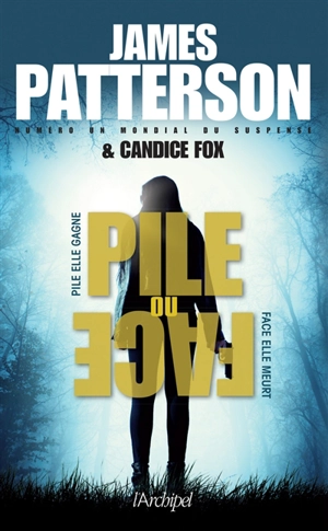 Pile ou face - James Patterson