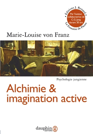 Alchimie & imagination active - Marie-Louise von Franz