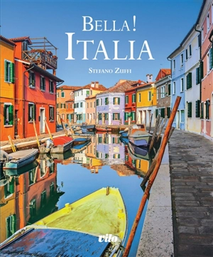 Bella ! Italia - Stefano Zuffi