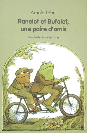 Ranelot et Bufolet, une paire d'amis - Arnold Lobel