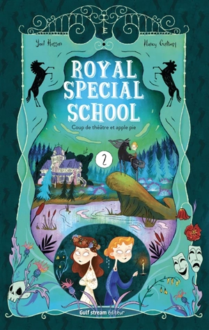 Royal special school. Vol. 2. Coup de théâtre et apple pie - Yaël Hassan