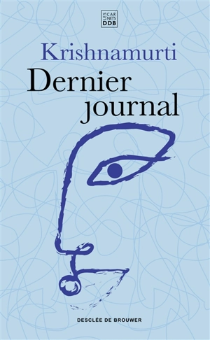 Dernier journal - Jiddu Krishnamurti