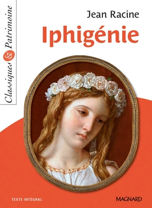 Iphigénie - Jean Racine