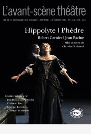 Avant-scène théâtre (L'), n° 1473-1474. Hippolyte - Robert Garnier