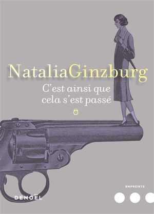 C'est ainsi que cela s'est passé - Natalia Ginzburg