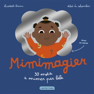 Mimimagier : 30 mots à mimer par bébé - Elisabeth Brami