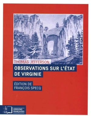 Observations sur l'Etat de Virginie - Thomas Jefferson