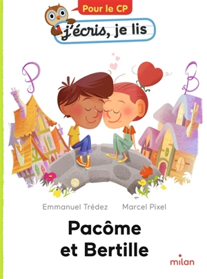 Pacôme et Bertille - Emmanuel Trédez