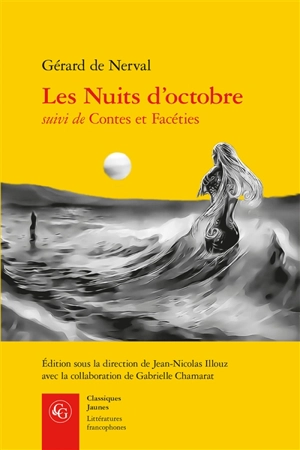 Les nuits d'octobre. Contes et facéties - Gérard de Nerval