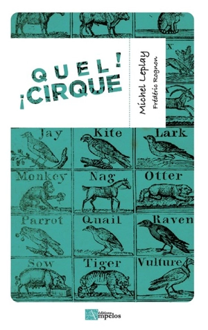 Quel cirque ! - Michel Leplay