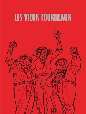 Les vieux fourneaux. Vol. 1. Ceux qui restent - Wilfrid Lupano