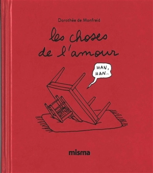 Les choses de l'amour - Dorothée de Monfreid