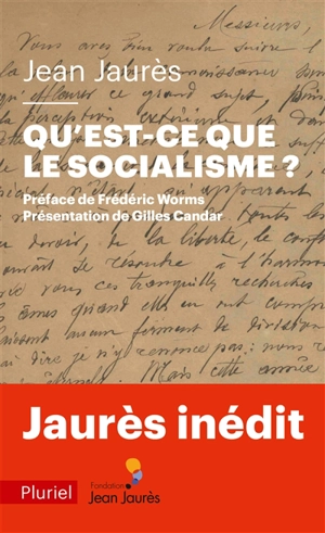 Qu'est-ce que le socialisme ? : une leçon de philosophie - Jean Jaurès