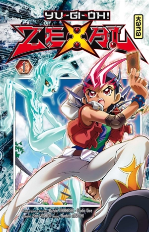 Yu-Gi-Oh ! Zexal. Vol. 1 - Kazuki Takahashi