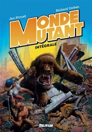 Monde mutant : intégrale - Jan Strnad