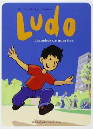 Ludo. Tranches de quartier - Denis Lapière