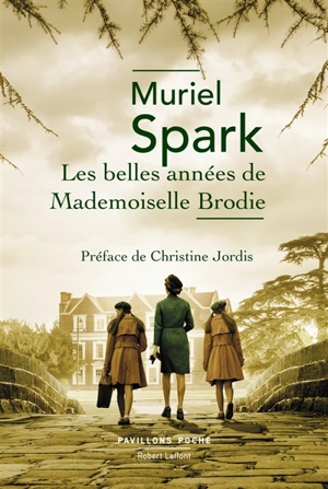 Les belles années de mademoiselle Brodie - Muriel Spark