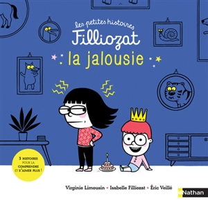 La jalousie : 3 histoires pour la comprendre et s'aimer plus ! - Isabelle Filliozat