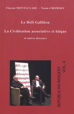 Republican imagery, n° 4. Le défi galiléen. Discours politique de Paris - Florent Montaclair