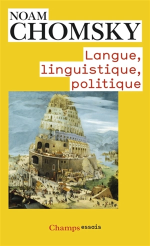 Langue, linguistique, politique : dialogues avec Mitsou Ronat - Noam Chomsky