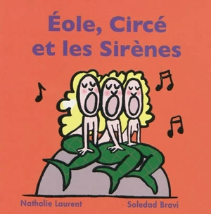 Eole, Circé et les sirènes - Nathalie Laurent